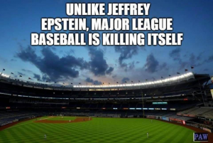 Epstein did not kill himself, but the national baseball league is